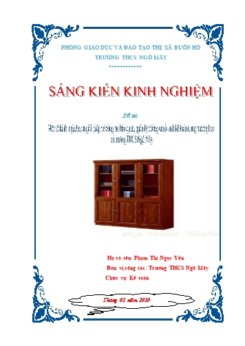 SKKN Một số kinh nghiệm và giải phá về công tác bảo quản, quản lý chứng từ, sổ sách kế toán trong trường học tại Trường THCS Ngô Mây